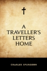 Image for Traveller&#39;s Letters Home