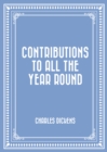 Image for Contributions to All the Year Round