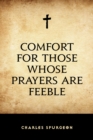 Image for Comfort for Those Whose Prayers are Feeble