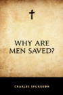 Image for Why Are Men Saved?