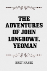 Image for Adventures of John Longbowe, Yeoman