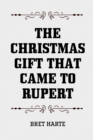 Image for Christmas Gift that Came to Rupert