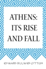 Image for Athens: Its Rise and Fall
