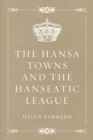 Image for Hansa Towns and the Hanseatic League