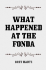 Image for What Happened at the Fonda