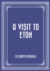 Image for Visit to Eton