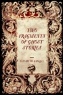 Image for Two Fragments of Ghost Stories