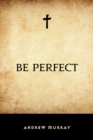 Image for Be Perfect