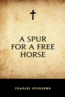 Image for Spur for a Free Horse