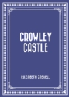 Image for Crowley Castle