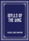 Image for Idylls of the King
