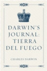 Image for Darwin&#39;s Journal: Tierra del Fuego