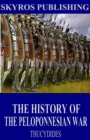 Image for History of the Peloponnesian War.