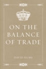 Image for On the Balance of Trade