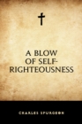 Image for Blow of Self-Righteousness