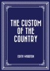 Image for Custom of the Country