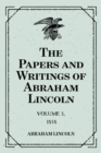 Image for Papers and Writings of Abraham Lincoln: Volume 3, 1858