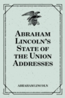 Image for Abraham Lincoln&#39;s State of the Union Addresses