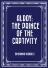 Image for Alroy: The Prince of the Captivity