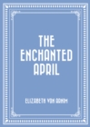 Image for Enchanted April