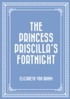 Image for Princess Priscilla&#39;s Fortnight