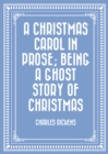 Image for Christmas Carol in Prose; Being a Ghost Story of Christmas
