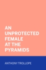 Image for Unprotected Female at the Pyramids