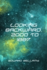 Image for Looking Backward, 2000 to 1887
