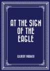 Image for At the Sign of the Eagle