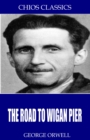 Image for Road to Wigan Pier
