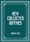 Image for New Collected Rhymes