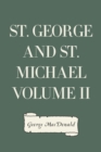 Image for St. George and St. Michael Volume II