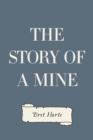 Image for Story of a Mine