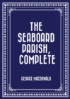 Image for Seaboard Parish, Complete