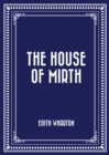 Image for House of Mirth