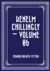 Image for Kenelm Chillingly - Volume 06