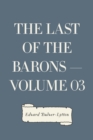 Image for Last of the Barons - Volume 03