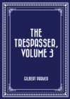Image for Trespasser, Volume 3