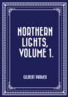 Image for Northern Lights, Volume 1