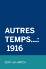 Image for Autres Temps...: 1916