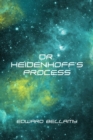 Image for Dr. Heidenhoff&#39;s Process