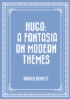 Image for Hugo: A Fantasia on Modern Themes