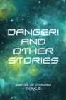 Image for Danger! and Other Stories