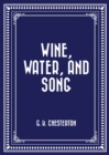 Image for Wine, Water, and Song