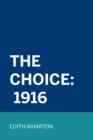 Image for Choice: 1916