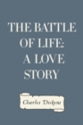 Image for Battle of Life: A Love Story