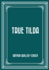 Image for True Tilda