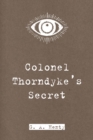 Image for Colonel Thorndyke&#39;s Secret