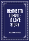 Image for Henrietta Temple: A Love Story