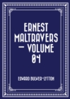 Image for Ernest Maltravers - Volume 04